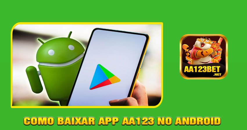 Como Baixar APP AA123 no Android