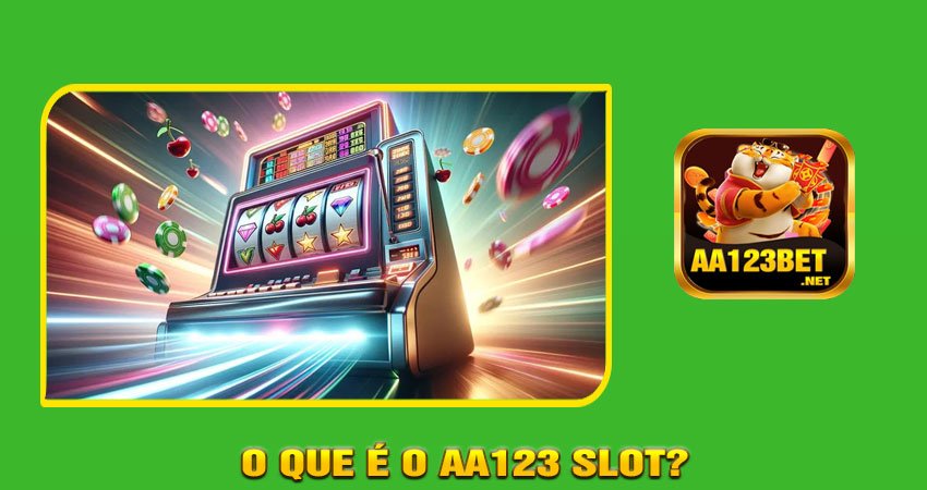 O que é o AA123 Slot