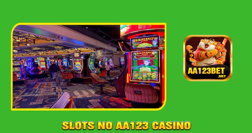 Slots no AA123 Casino - diversão sem fim