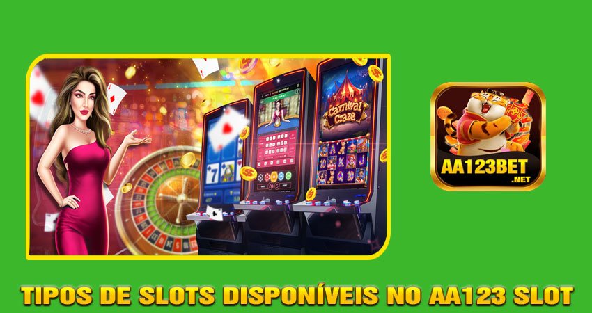 Tipos de slots disponíveis no AA123 Slot